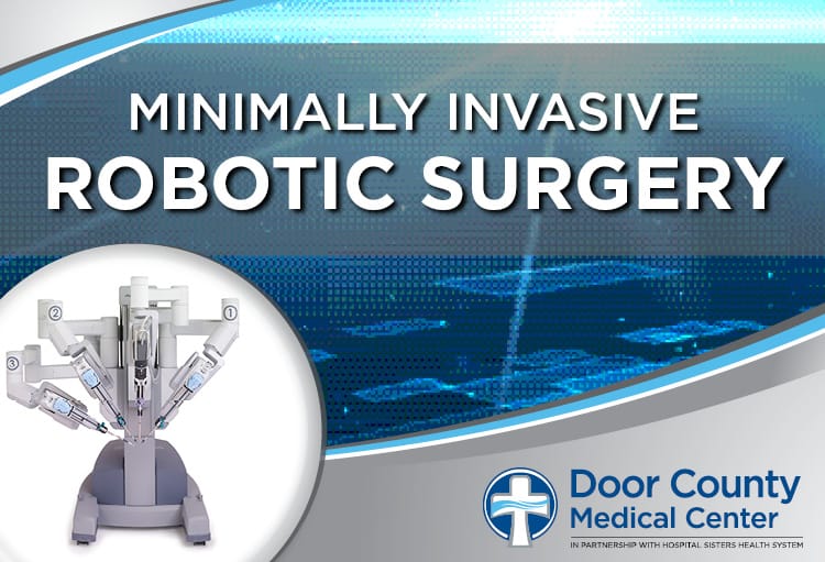 Minimally Invasive Robotic Surgery is Available  at DCMC’s Women’s Health Center